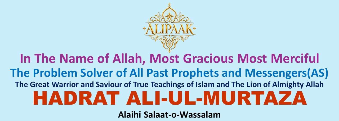 HADRAT MAULA ALI-UL-MURTAZA(ASWS)